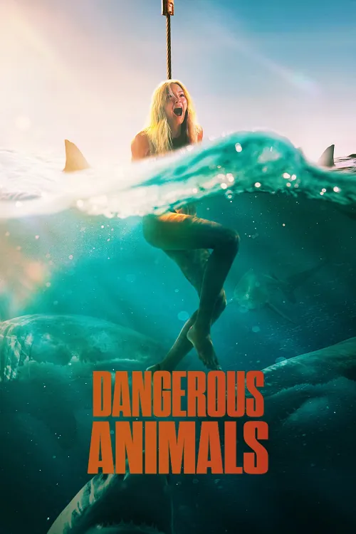Dangerous Animals (2025)